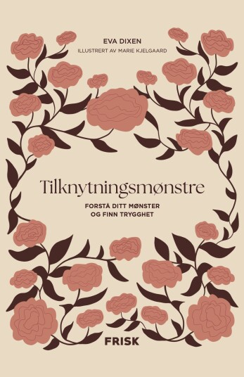 Tilknytningsmønstre Tilknytningsmønstre