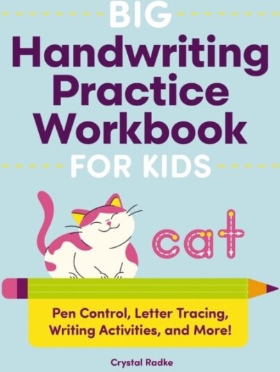 Big Handwriting Practice Workbook for Kids Big Handwriting Practice Workbook for Kids