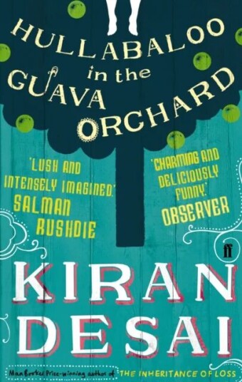 Hullabaloo In The Guava Orchard Av Kiran Desai
