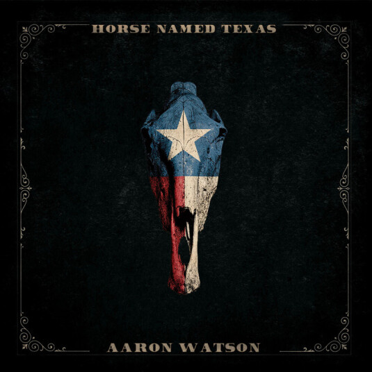 Aaron Watson Horse Named Texas CD
