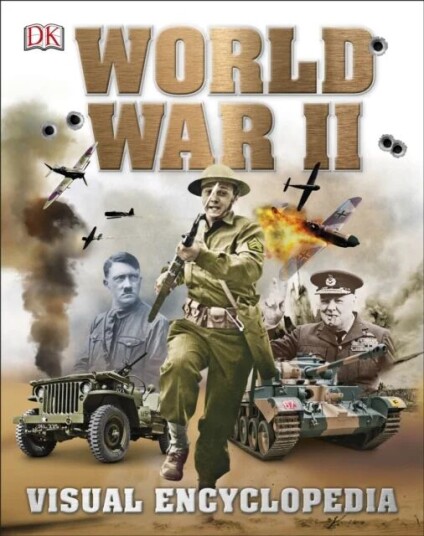World War Ii Visual Encyclopedia Av Dk