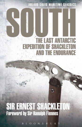 South The last Antarctic expedition of Shackleton and the Endurance