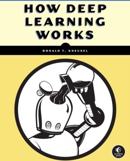How Deep Learning Works