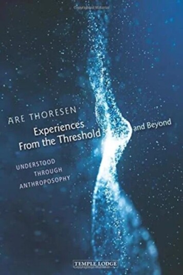Experiences From The Threshold And Beyond Av Are Thoresen