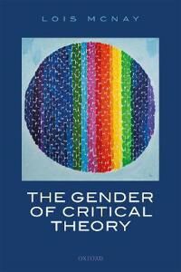McNay Lois The Gender of Critical Theory