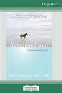 Singer Michael A The Untethered Soul