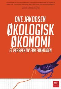 Økologisk Økonomi Av Ove Jakobsen