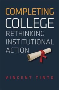 Completing College Av Vincent Tinto