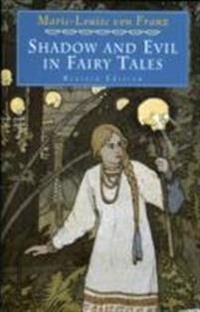 Shadow And Evil In Fairy Tales Av Marie-Louise Von Franz