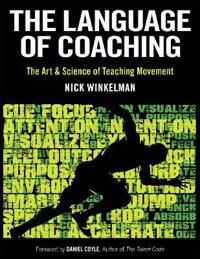 The Language Of Coaching Av Nick Winkelman