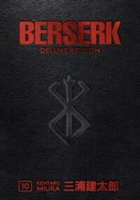 Berserk Deluxe Volume 10 Av Kentaro Miura Berserk Deluxe Volume 10 Av Kentaro Miura