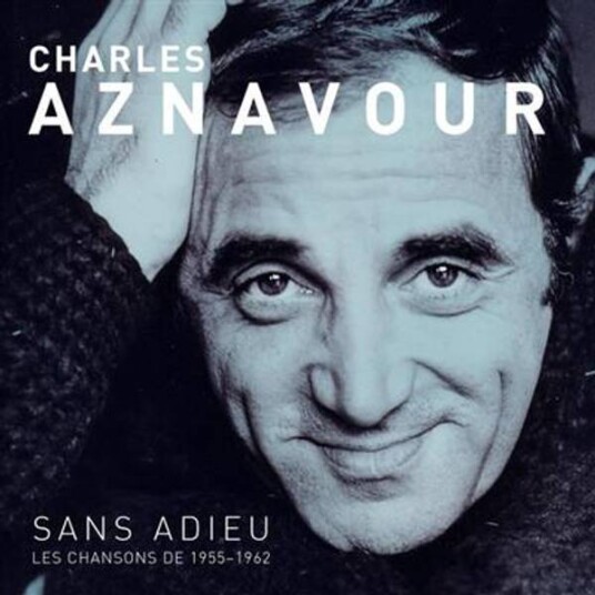 Charles Aznavour Sans Adieu Les Chansons 19551962 Vinyl 180gram Charles Aznavour Sans Adieu Les Chansons 19551962 Vinyl 180gram