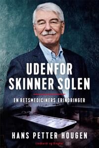 Hougen Hans Petter Udenfor skinner solen