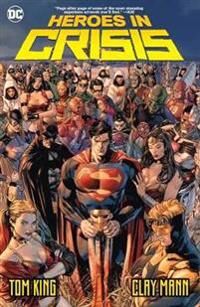 Heroes In Crisis Av Tom King