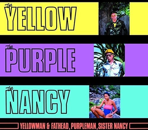 Yellow The Purple & The Nancy