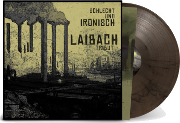 Schlecht Und Ironisch Laibach Tribut