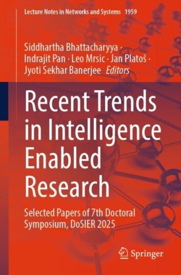 Recent Trends in Intelligence Enabled Research
