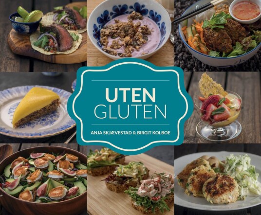 Uten Gluten Av Birgit Kolboe, Anja Skjævestad Uten Gluten Av Birgit Kolboe, Anja Skjævestad