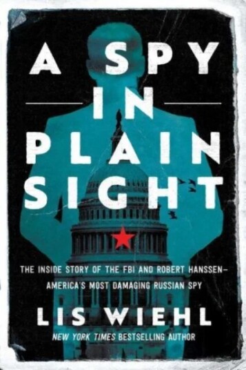 A Spy In Plain Sight Av Lis Wiehl
