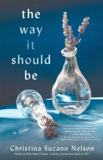 The Way It Should Be Av Christina Suzan Nelson