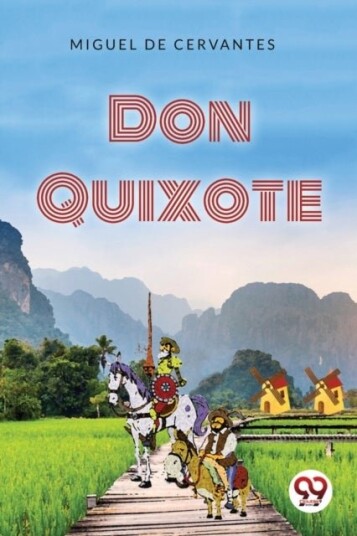 Don Quixote Don Quixote