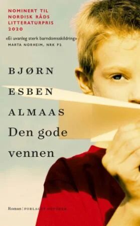 Den Gode Vennen Av Bjørn Esben Almaas
