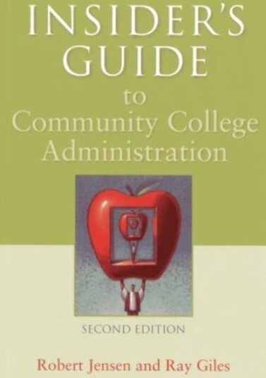 Insider's Guide to Community College Administration