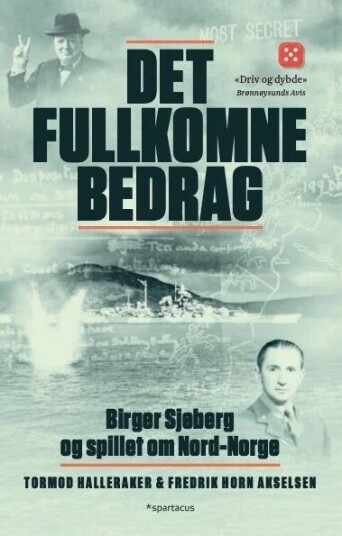 Det fullkomne bedrag av Fredrik Horn Akselsen, Tormod Halleraker