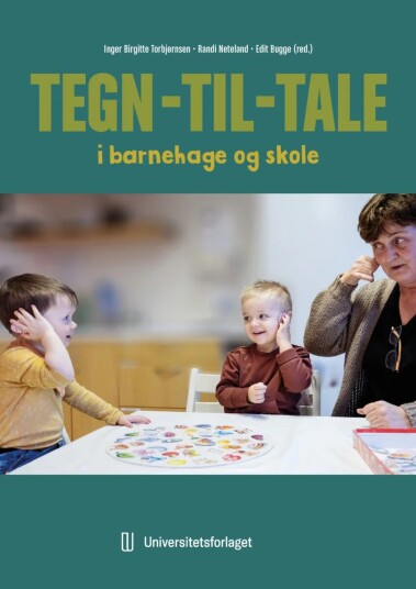 Tegn-Til-Tale I Barnehage Og Skole