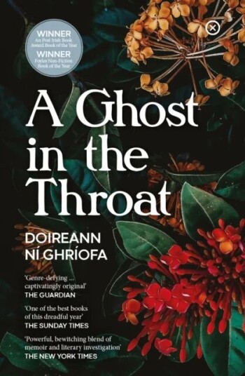 A Ghost In The Throat Av Doireann Ní Ghríofa A Ghost In The Throat Av Doireann Ní Ghríofa