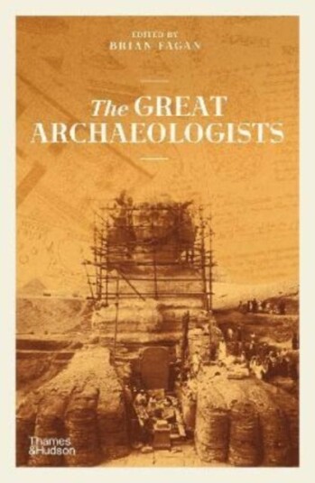 The Great Archaeologists Av Brian Fagan