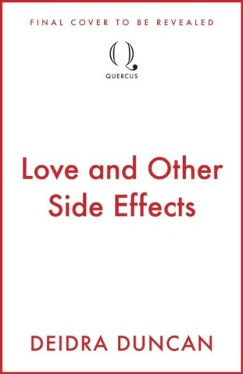 Love and Other Side Effects