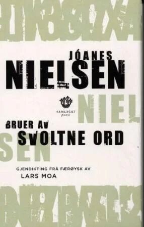 Bruer Av Svoltne Ord Av Jóanes Nielsen