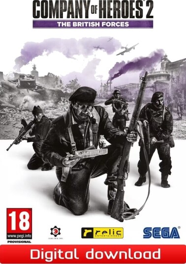 Company of Heroes 2 THE BRITISH FORCES Company of Heroes 2 THE BRITISH FORCES