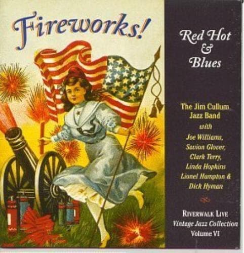 MediaTronixs Jim Cullum : Fireworks Red Hot & Blues CD Pre-Owned