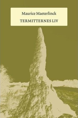 Tremittternes Liv | Maurice Maeterlinck | Språk: Dansk