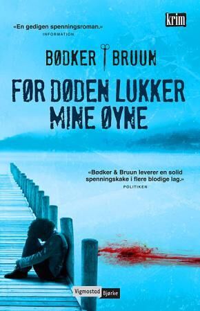 Før Døden Lukker Mine Øyne Av Karen Vad Bruun, Benni Bødker