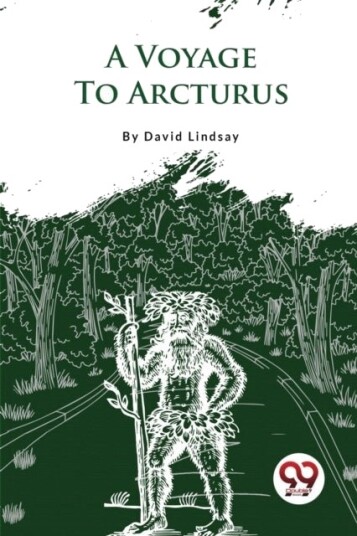 A Voyage to Arcturus A Voyage to Arcturus