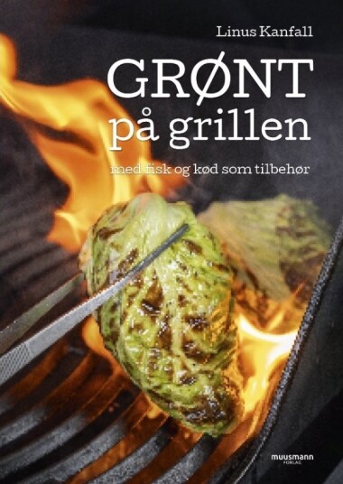 Grønt På Grillen | Linus Kannefall | Språk: Dansk