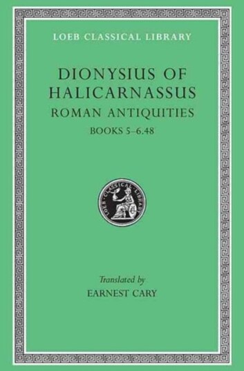 Roman Antiquities, Volume Iii Av Dionysius Of Halicarnassus Roman Antiquities, Volume Iii Av Dionysius Of Halicarnassus