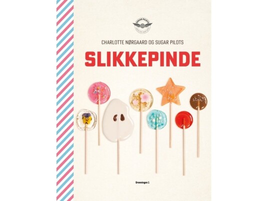 Slikkepinde | Charlotte Nørgaard | Språk: Dansk