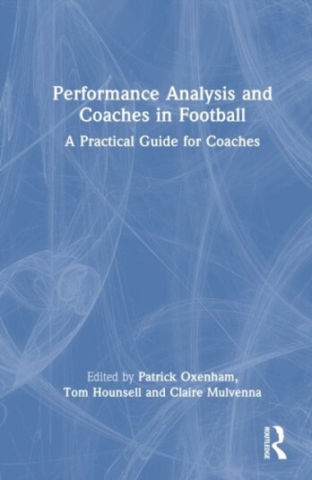 Performance Analysis and Coaches in Football