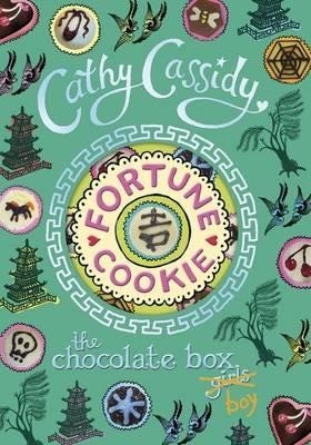 Chocolate Box Girls: Fortune Cookie Av Cathy Cassidy