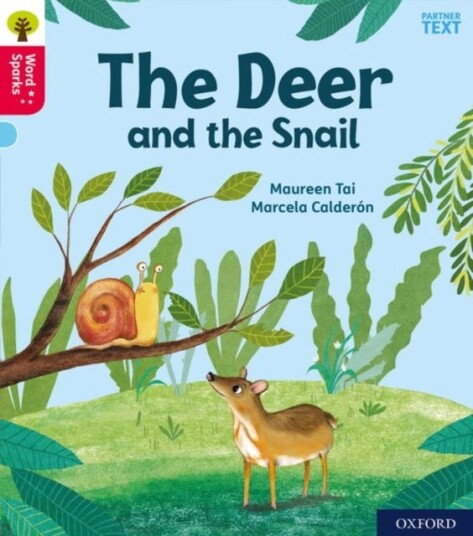 Oxford Reading Tree Word Sparks: Level 4: Little Deer and the Snail Oxford Reading Tree Word Sparks: Level 4: Little Deer and the Snail