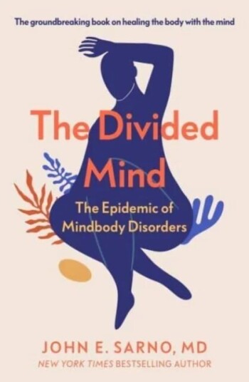 The Divided Mind Av John E. Sarno
