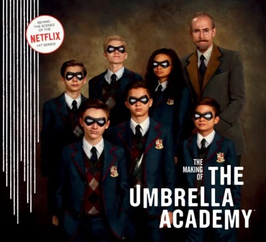 The Making of The Umbrella Academy av Netflix, Gerard Way, Gabriel Ba