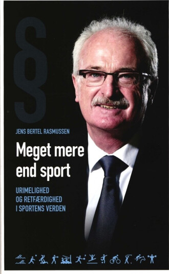 Meget Mere End Sport - Urimelighed Og Retfærdighed I Sportens Verden | Jens Bertel Rasmussen | Språk: Dansk
