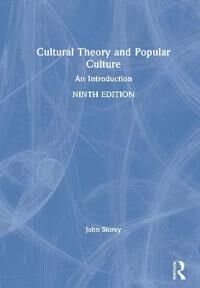 Storey John Cultural Theory and Popular Culture