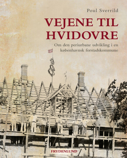 Veiene Til Hvidovre | Poul Sverrild | Språk: Dansk