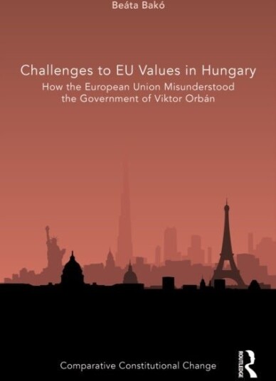 Challenges to EU Values in Hungary Challenges to EU Values in Hungary